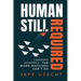 Human Still Required: Leading Schools - The Work Machines Can't Do