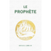 Le Prophète: de Khalil Gibran