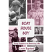 Boathouse Boy: Young Summers on American Lake