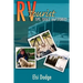 RV Tourist: Tips, Tools, and Stories