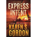 Express Intent: An Intriguing Crime Thriller