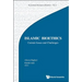 Islamic Bioethics: Current Issues and Challenges