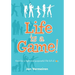 Life is a Game! Keys for a Light and Purposeful Life full of Joy