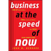 Business at the Speed of Now