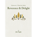 Growing a Thriving Hope: Reverence & Delight