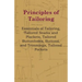 Principles Of Tailoring - Essentials Of Tailoring, Tailored Seams And Plackets, Tailored Buttonholes, Buttons, And Trimmings, Tailored Pockets