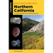Rockhounding Northern California: A Guide to the Region's Best Rockhounding Sites