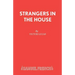 Strangers in the House