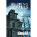 Weeping Walls