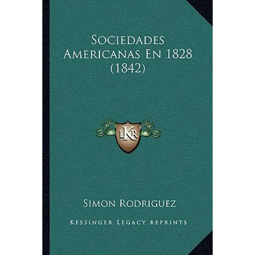 Sociedades Americanas En 1828 (1842)