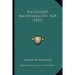 Sociedades Americanas En 1828 (1842)