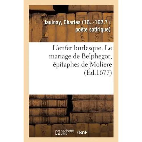 L'Enfer Burlesque. Le Mariage de Belphegor, Épitaphes de Moliere