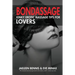 Bondassage: Kinky Erotic Massage Tips for Lovers