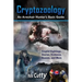 Cryptozoology: Cryptid Sightings, Stories, Evidence, Hoaxes, and More. An Armchair Hunter's Basic Guide