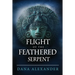 Flight of the Feathered Serpent