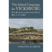 The Inland Campaign for Vicksburg: Five Battles in Seventeen Days, May 1-17, 1863