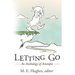 Letting Go: An Anthology of Attempts