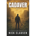 Cadaver 5: A Zombie Apocalypse Thriller