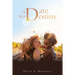 A Date with Destiny