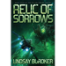 Relic of Sorrows: Fallen Empire, Book 4