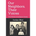 Our Neighbors, Their Voices: True Stories of Immigrant Exodus