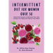 Intermittent Diet for Women Over 50: The Complete Guide for Intermittent Fasting Diet & Quick Weight Loss After 50, Easy Book for Senior Beginners, In