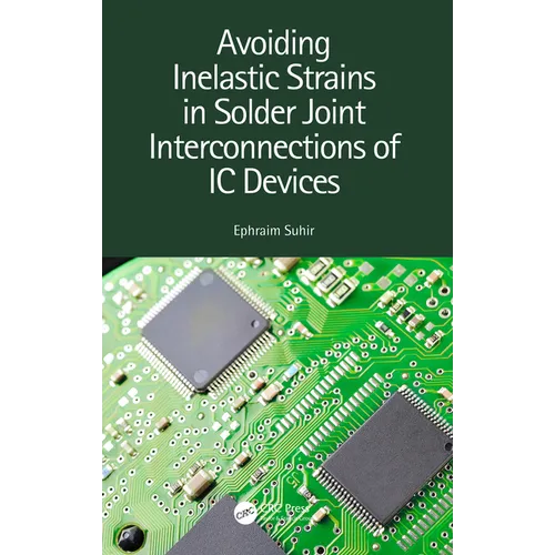 Avoiding Inelastic Strains in Solder Joint Interconnections of IC Devices