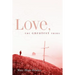 Love, The Greatest Thing