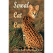 Serval Cat Care: A Wildlife Guide To The African Serval: Facts About The Exotic Breed