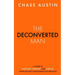 The Deconverted Man: A Guide to Happiness, Freedom, and Purpose After Leaving Fundamentalist Religion