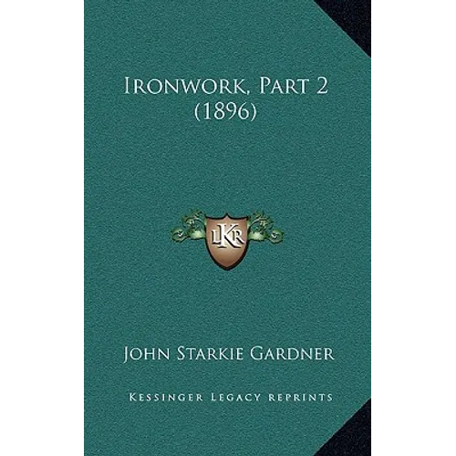 Ironwork, Part 2 (1896)