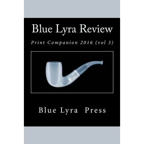Blue Lyra Review: Print Companion 2016