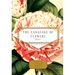 The Language of Flowers: Poems