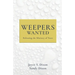 Weepers Wanted: Releasing the Ministry of Tears