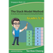 The Stack Model Method (Grades 5-6): An Intuitive and Creative Approach to Solving Word Problems