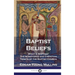 Baptist Beliefs: What is Baptism? The Scriptures and Christian Tenets of the Baptist Church