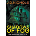 Shadows of Fog