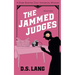 The Jammed Judges