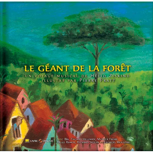 Le Géant de la Forêt [With CD (Audio)]