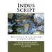 Indus Script: Meluhha metalwork hieroglyphs