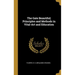 The Gate Beautiful; Principles and Methods in Vital-Art and Education