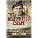 Death March Escape: The Remarkable Story of a Man Who Twice Escaped the Nazi Holocaust