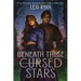 Beneath These Cursed Stars