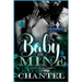 Baby Be Mine: Lovin' on My Goon