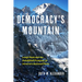 Democracy's Mountain: Longs Peak and the Unfulfilled Promises of America's National Parks Volume 5