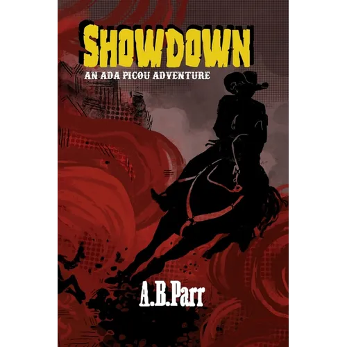 Showdown: An Ada Picou Adventure
