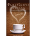 Finely Ground Goodness: Comfort and Healing Devotionals