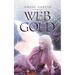 Web Of Gold