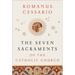 The Seven Sacraments of the Catholic Church