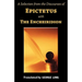 A Selection from the Discourses of Epictetus with the Encheiridion